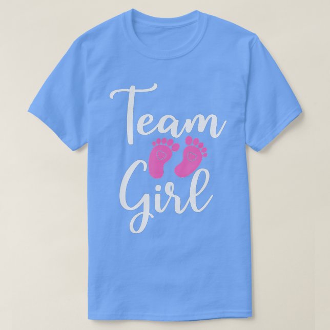 Gender Reveal Party Team Girl T-Shirt (Design Front)
