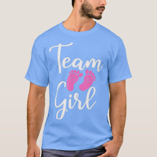 Gender Reveal Party Team Girl T-Shirt