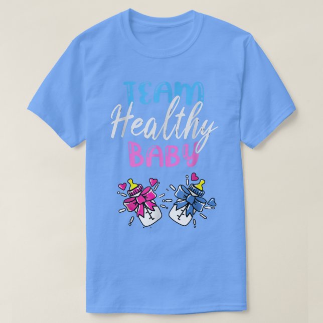 Gender Reveal Party Team Healthy Baby 482 T-Shirt (Design Front)