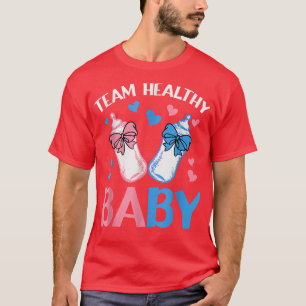 Gender Reveal Party Team Healthy Baby Men Women Ki T-Shirt