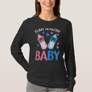 Gender Reveal Party Team Healthy Baby T-Shirt