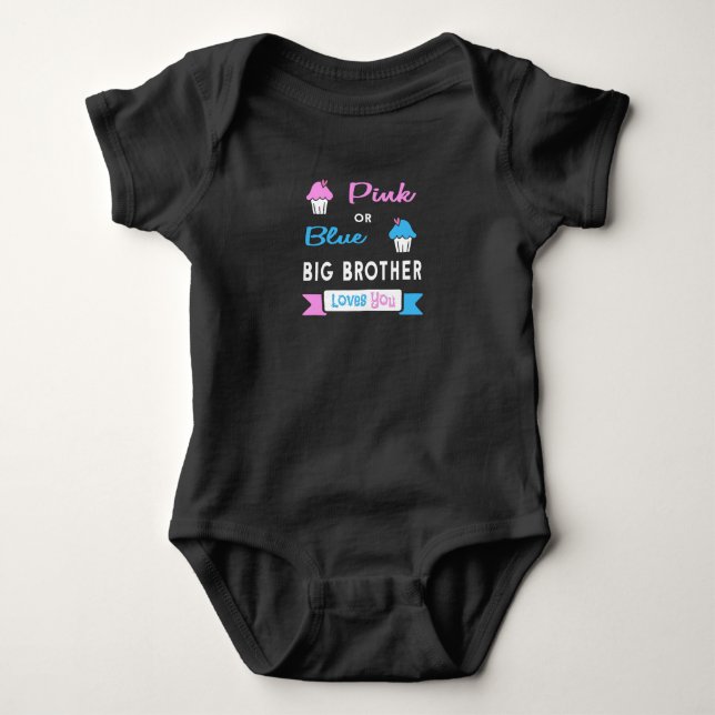 Gender Reveal Pink or Blue Big Brother Loves You Baby Bodysuit (Front)