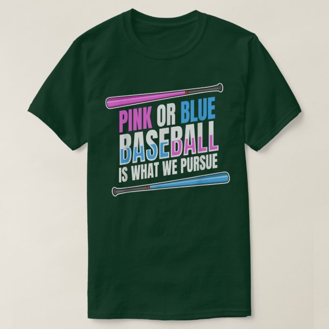 Gender Reveal Quote for a Baseball Player T-Shirt (Design Front)