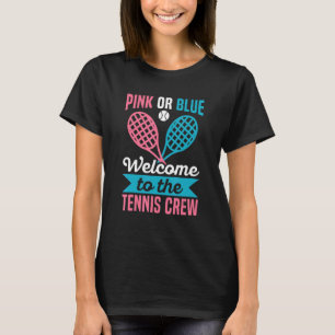 Gender Reveal Quote for a Tennis Player T-Shirt
