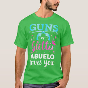 Gender reveal s or glitter abuelo matching baby pa T-Shirt