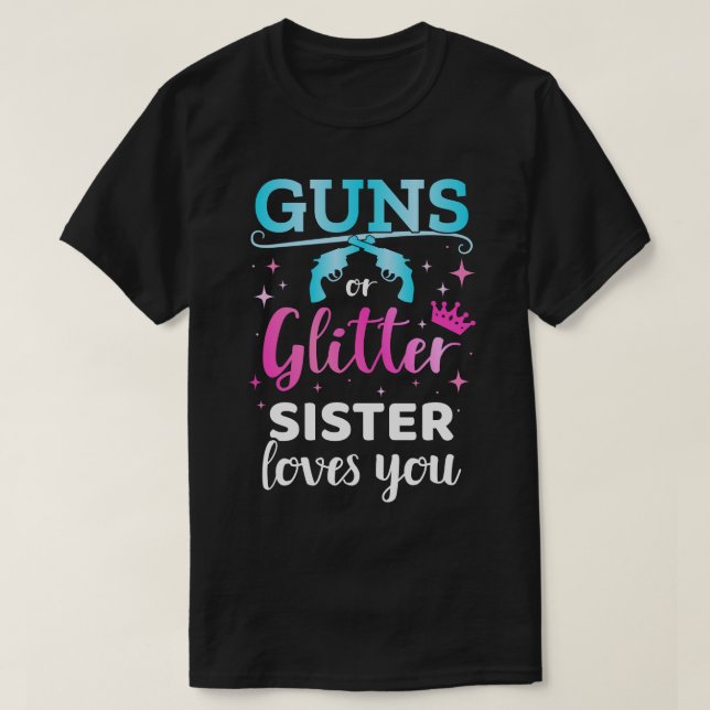 Gender reveal s or glitter sister matching baby pa T-Shirt (Design Front)