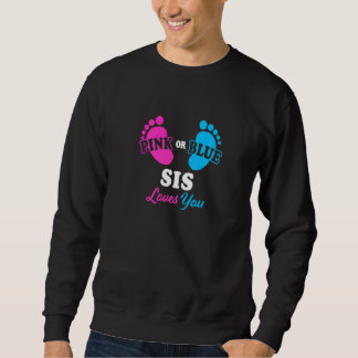 Gender Reveal Sis Baby Shower Sister Pregnancy Ann Sweatshirt