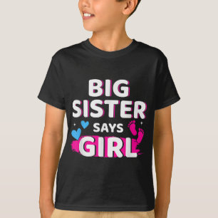Gender reveal sister says girl matching baby party T-Shirt