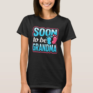 Gender Reveal Soon To Be Grandma Pregnancy Announc T-Shirt