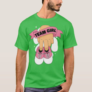 Gender Reveal Team Girl  Baby Girl Shoes  T-Shirt