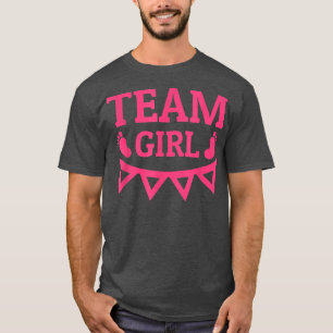 Gender Reveal Team Girl Pink T-Shirt