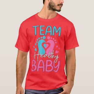 Gender Reveal Team Healthy Baby T-Shirt