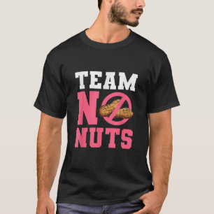 Gender Reveal Team No Nuts Boy Matching Family Bab T-Shirt