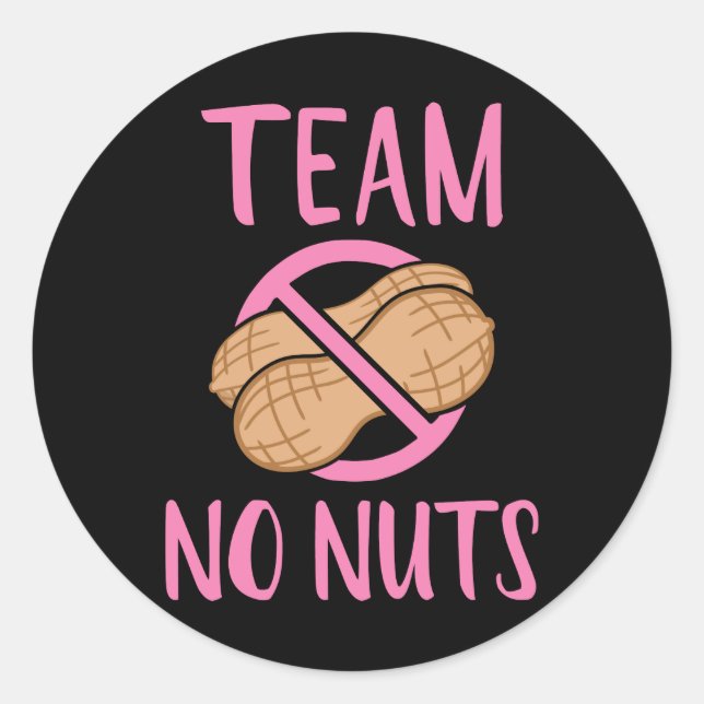 Gender reveal team no nuts girl baby party classic round sticker (Front)