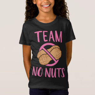 Gender reveal team no nuts girl matching family ba T-Shirt
