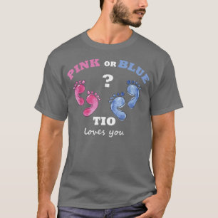 Gender reveal tio uncle, pink or blue tio loves yo T-Shirt