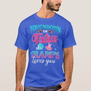Gender Reveal Touchdown Or Tutus Gramps Matching B T-Shirt