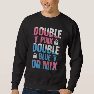 Gender Reveal Twins Quote for a Gender Reveal Twin Sweatshirt