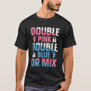 Gender Reveal Twins Quote For A Gender Reveal Twin T-Shirt