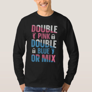 Gender Reveal Twins Quote for a Gender Reveal Twin T-Shirt