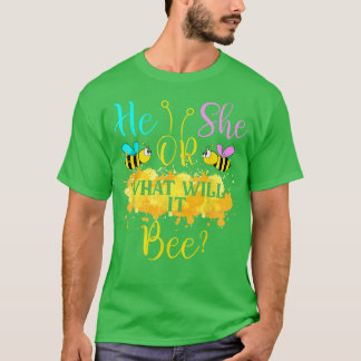Gender Reveal What Will It Bee  He Or She  T-Shirt