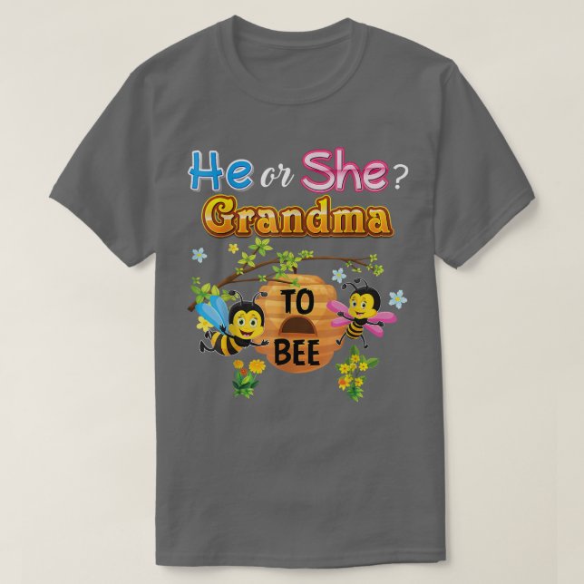 Gender Reveal What Will It Bee Shirt He or She Gra (Design Front)