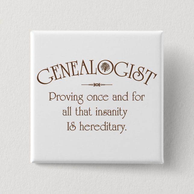 GENEALOGIST.. 15 CM SQUARE BADGE (Front)