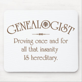 GENEALOGIST.. MOUSE PAD