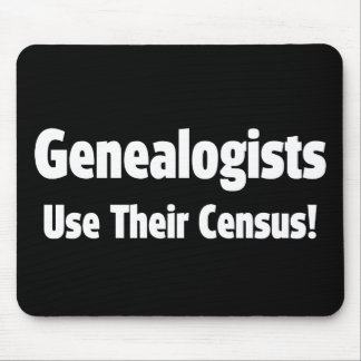 Genealogists Use Their Census Mouse Pad