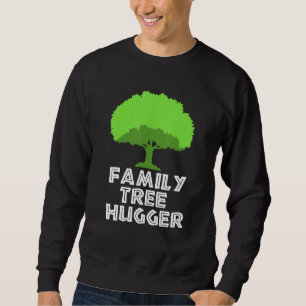Genealogy History Genealogist Family Tree Hugger Sweatshirt