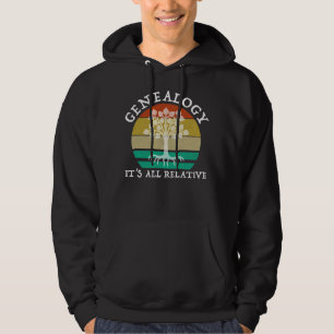 Genealogy - It's All Relative Hoodie