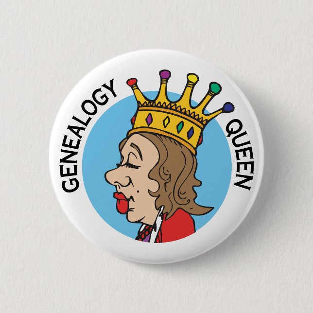 Genealogy Queen 6 Cm Round Badge (Front)