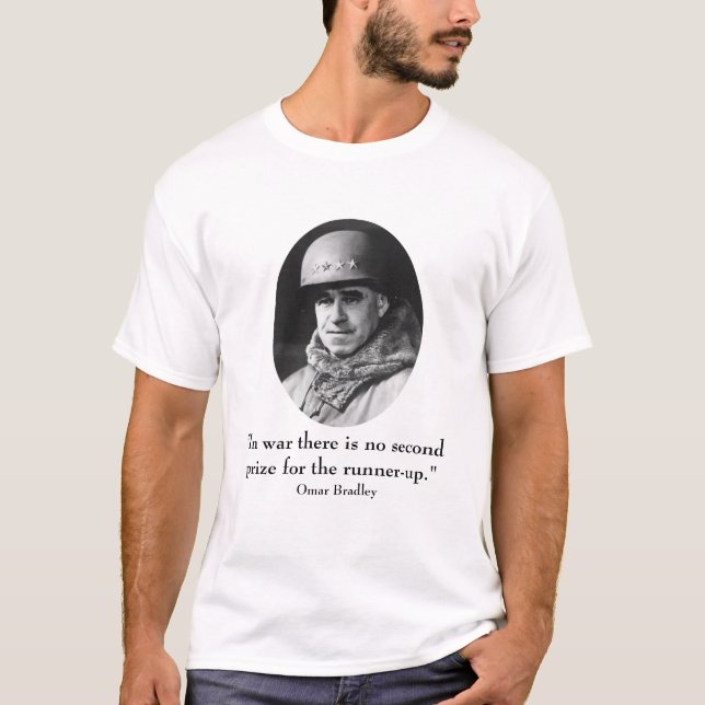 General Bradley and Quote T-Shirt (Front)