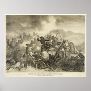 General Custer's Death Struggle [1878?] Poster