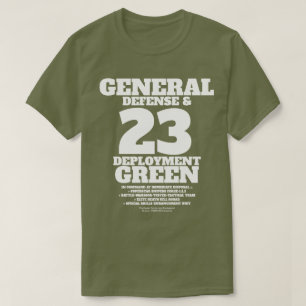 General Green : Defence & Deployment T-Shirt