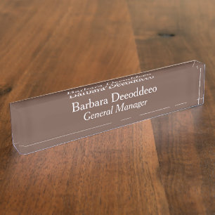 General Manager Brown Acrylic Nameplate