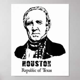 General President Sam Houston Republic Texas Revol Poster