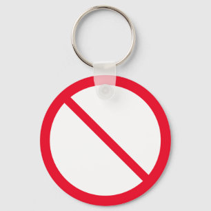 General Prohibition Sign   Metal Circle Keychain