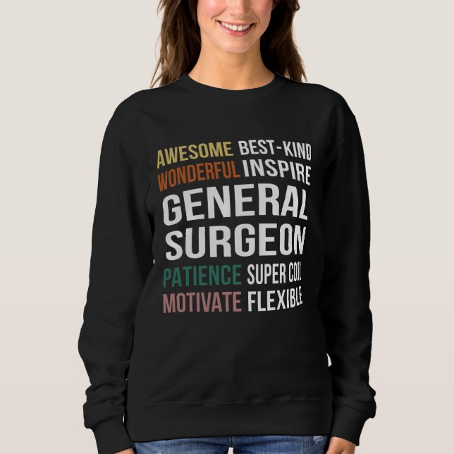 General Surgeon  Appreciation Sweatshirt (Front)