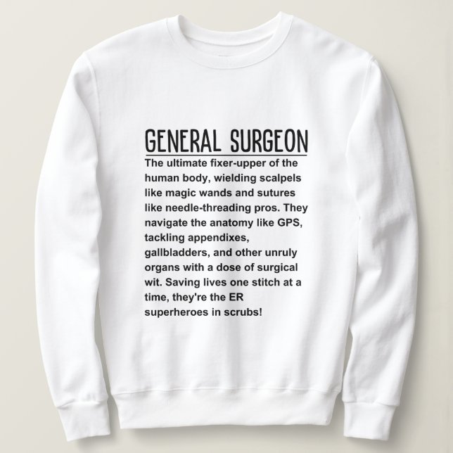 General surgeon sweatshirt (Design Front)