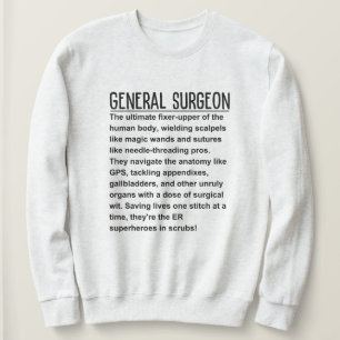 General surgeon sweatshirt