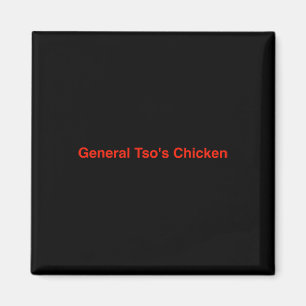 General Tso's Chicken _1  Magnet