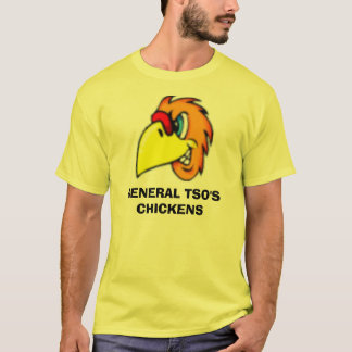 GENERAL TSO'S CHICKENS T-Shirt