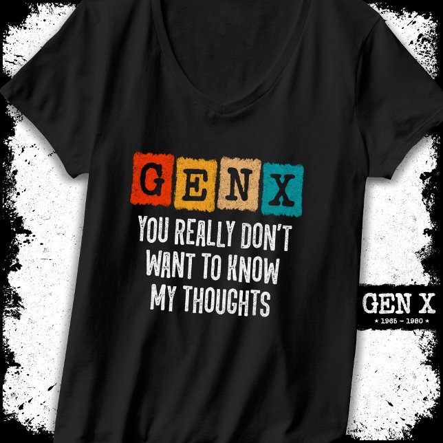 Generation X 80s Kid Gen X Gen Xer Funny Gen X T-Shirt (Creator Uploaded)