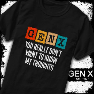 Generation X 80s Kid Gen X Gen Xer Funny Gen X T-Shirt