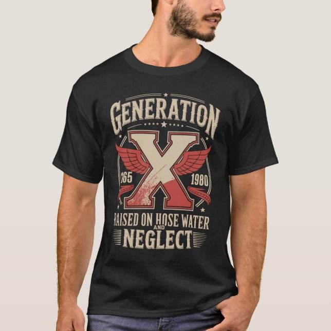 Generation X Funny Gen X T-Shirt (Front)