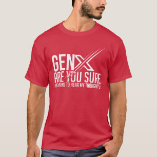 Generation X Humor 60s 70s Gen Xers Sarcastic vint T-Shirt