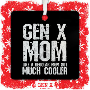 Generation X Mum Gen Xer Mum 60s 70s 80s Mum Gen X Metal Tree Decoration