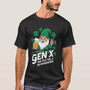 Generation X St. Paddy's Day Gen X Leprechaun Beer T-Shirt