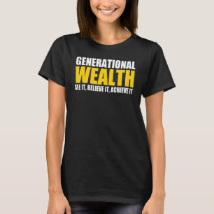 Generational Wealth T-Shirt